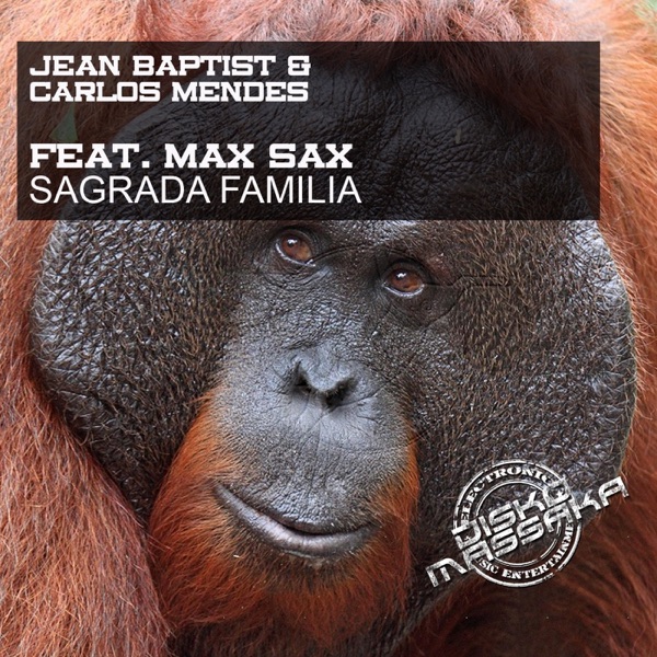 Sagrada Familia (feat. Max Sax) - EP