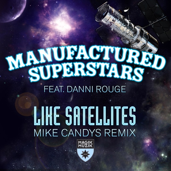 Like Satellites [Remixes] (feat. Danni Rouge) - Single