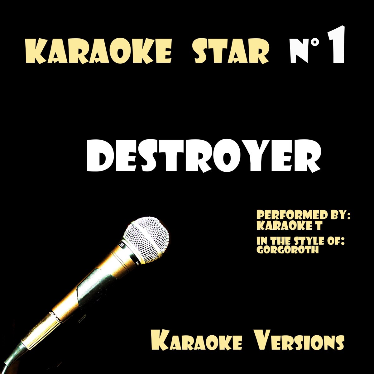 ‎Destroyer (in the style of [Karaoke Versions] EP Album