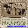 Hula Hoop (feat. Dr. Dd) [Summer Edition Remixes] - Single