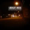Lorenzo's Music - We All Fall Down