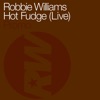 Hot Fudge (Live) - Single, 2003