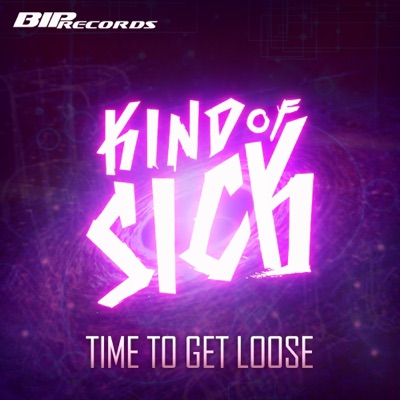 Time To Get Loose (Original Extended Mix) - Single