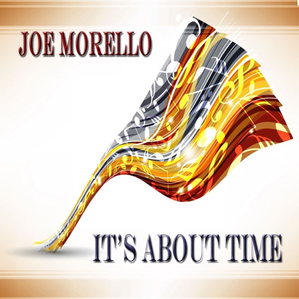 It's About Time - Album - EP - ジョー・モレロのアルバム - Apple Music