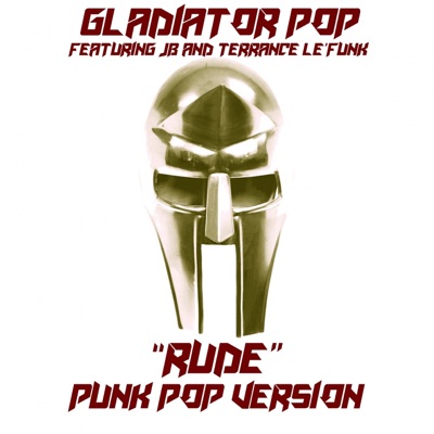 Rude (feat. JB & Terrance Le'Funk) [Punk Pop Version] - Single