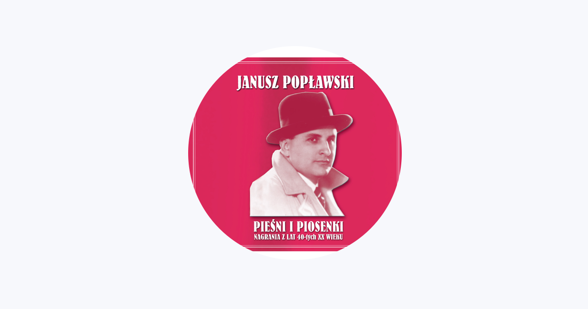 Janusz Poplawski - Apple Music