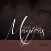 Princesas Mágicas