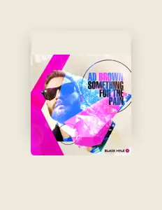 Listen to Ad Brown, watch music videos, read bio, see tour dates & more!
