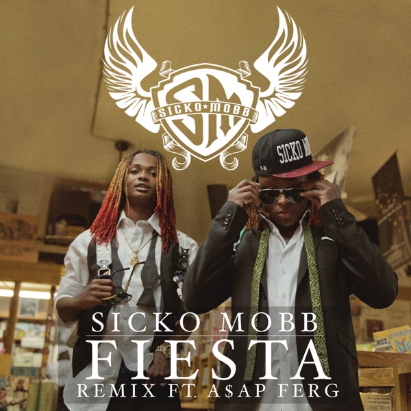 Fiesta (Remix) [feat. A$AP Ferg] - Single - Sicko Mobb