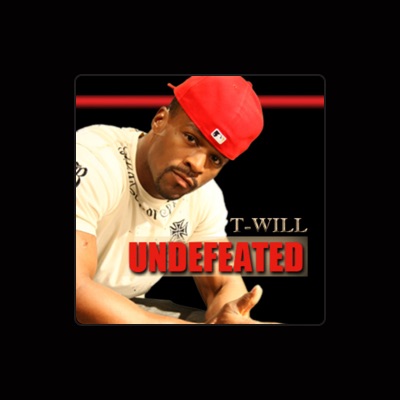Listen to T-Will, watch music videos, read bio, see tour dates & more!