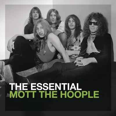 The Essential Mott the Hoople - Mott The Hoople The Essential Mott the Hoople - Mott The Hoople