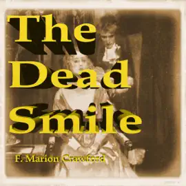 The Dead Smile (Unabridged)