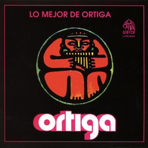 Lo Mejor de Ortiga