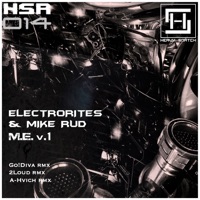 M.E. v.1 - EP - Electrorites & Mike Rud