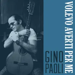 Volevo averti per me - Single - Gino Paoli Volevo averti per me - Single - Gino Paoli