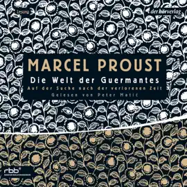 Die Welt der Guermantes: Auf der Suche nach der verlorenen Zeit 3