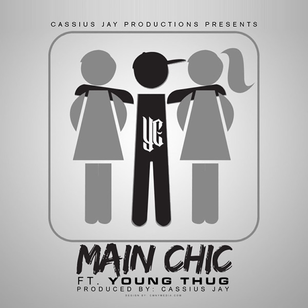 Main Chic - Single - YC, Young Thug & Cassius Jay