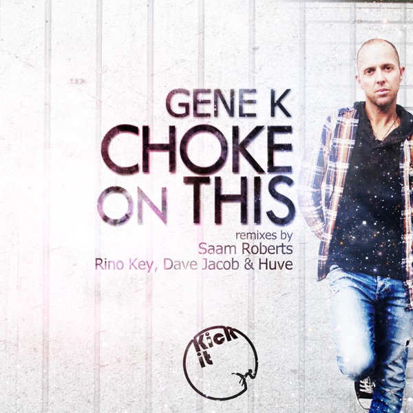 Choke On This - EP