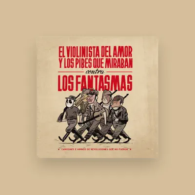 Listen to El Violinista del Amor & Los Pibes Que Miraban, watch music videos, read bio, see tour dates & more!