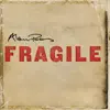 Fragile