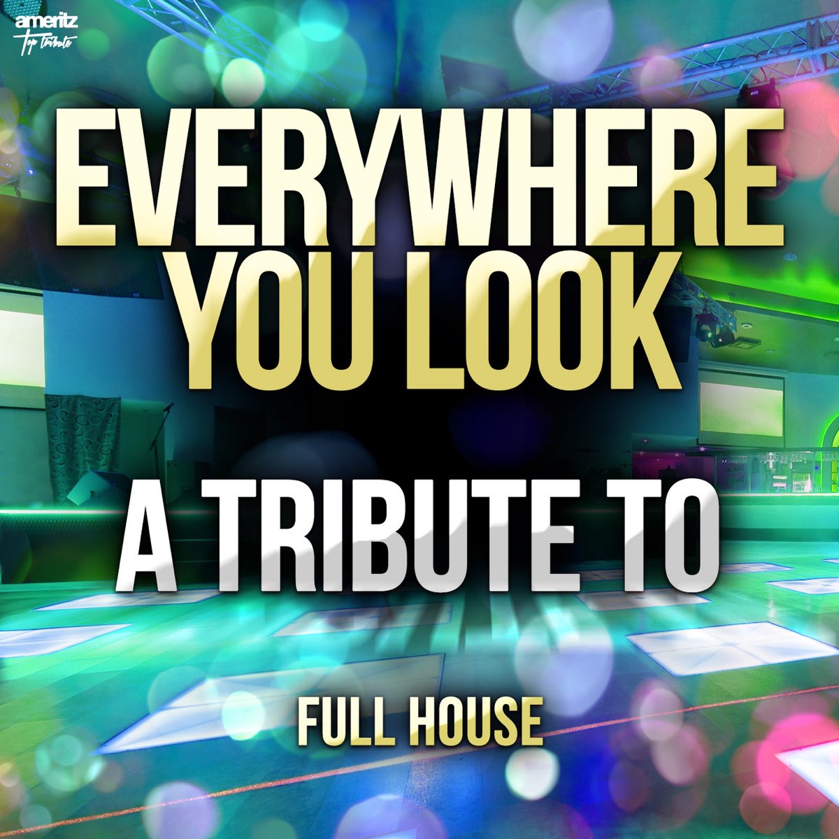 Everywhere You Look (From Full House) – Song by The Superstation – Apple  Music