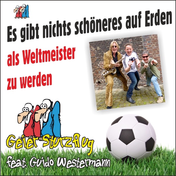 Es gibt nichts schöneres auf Erden (Als Weltmeister zu werden) [feat. Guido Westermann] - Single