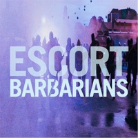 Barbarians - EP - Escort