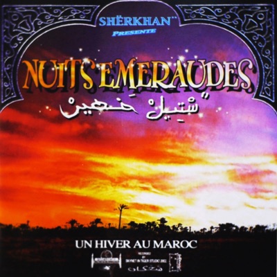 Sherkhan Presents Nuits Emeraudes