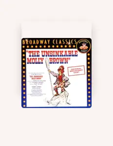 收听 Original Broadway Cast of "The Unsinkable Molly Brown"、观看音乐视频、阅读小传、查看巡演日期等 ！