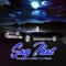 Say That (feat. Yaves & Dee-1) - Trant lyrics