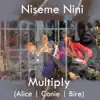 Stream & download Niseme Nini (feat. Alice, Conie & Bire) - Single