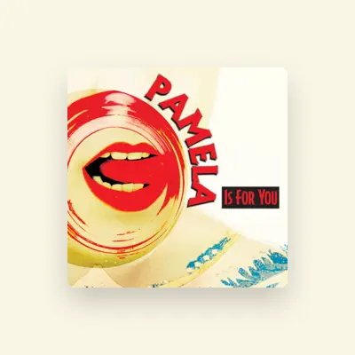 Listen to Pamela, watch music videos, read bio, see tour dates & more!