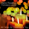 All I Want for Christmas Is You (feat. Francesco Lazzari) [Karaoke Instrumental] - Elena Ravelli