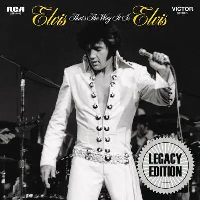 That's the Way It Is (Legacy Edition) - Elvis Presley