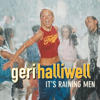 Geri Halliwell - It's Raining Men artwork