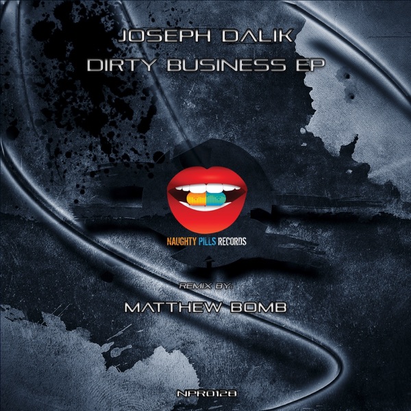 Dirty Business EP