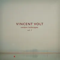 Random Landscapes — Vincent Volt