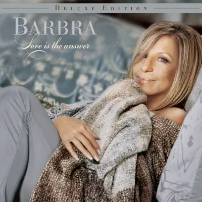 Love Is the Answer (Deluxe Version) - Barbra Streisand