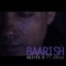 Baarish (feat. Drega) - Master-D lyrics