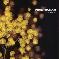 Eyelid Movies (Bonus Track Version) - Phantogram