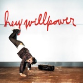 Hey Willpower - Hundredaire