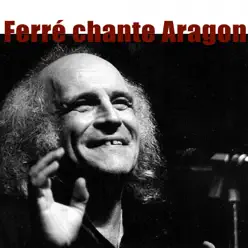 Ferré chante Aragon - Leo Ferre