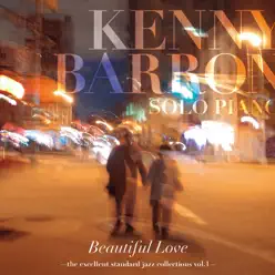 Beautiful Love (珠玉のジャズ・スタンダード集, Vol. 1) - Kenny Barron Beautiful Love (珠玉のジャズ・スタンダード集, Vol. 1) - Kenny Barron
