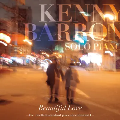 Beautiful Love (珠玉のジャズ・スタンダード集, Vol. 1) - Kenny Barron Beautiful Love (珠玉のジャズ・スタンダード集, Vol. 1) - Kenny Barron
