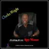 Charles Wright - Looking for a Ugly Woman
