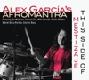 Alex Garcia's AfroMantra