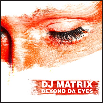 Beyond Da Eyes