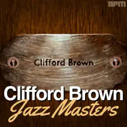 Jazz Masters - Clifford Brown - Clifford Brown