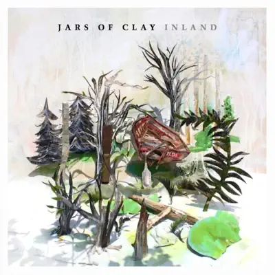 Inland - Jars Of Clay