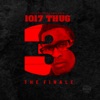 1017 Thug 3 (The Finale), 2014